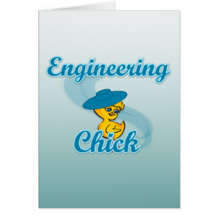 Engineering Chick #3
