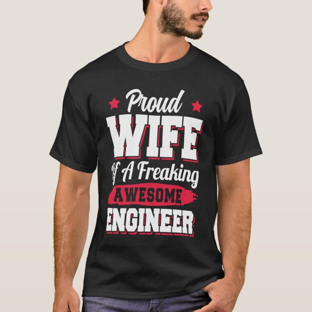 Engineering Degreed Engineer Wife T-Shirt (Vorderseite)