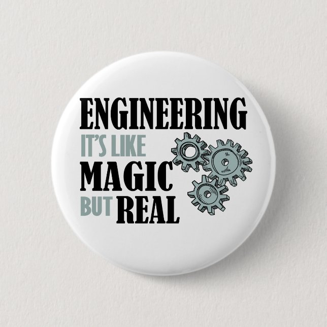 Engineering - It's Like Magic But Real Button (Vorderseite)