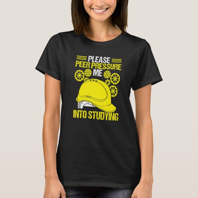 Engineering School Graduation Humor Funny Engineer T-Shirt (Vorderseite)