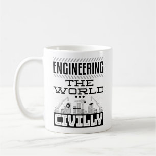 Engineering The World Civilly Cool Zivil Engineer Kaffeetasse