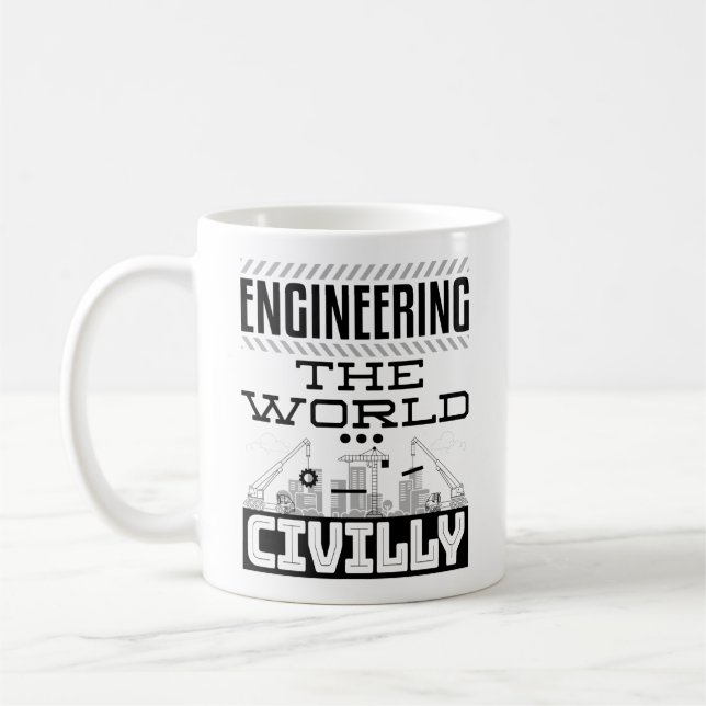 Engineering The World Civilly Cool Zivil Engineer Kaffeetasse (Links)