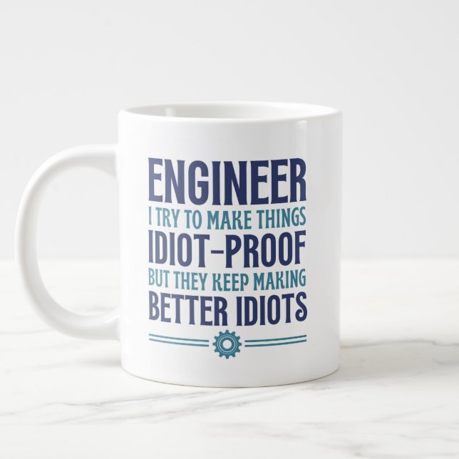 Enginner Ich versuche, Dinge zu machen idiot Proof Jumbo-Tasse (Links)
