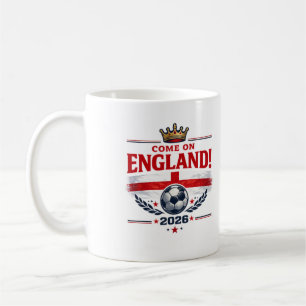 England Komm schon England 2026 Fußballfan Kaffeetasse