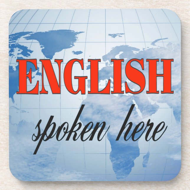 Englisch gesprochen hier bewölkte Erde Getränkeuntersetzer (Vorderseite)