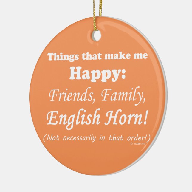 Englisch Horn macht mich glücklich Keramikornament (Links)