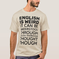Englisch ist ein seltsamer Funny Language-T - Shir