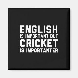 Englisch ist wichtig, aber Cricket ist noch wichti Magnet