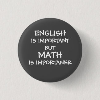 Englisch ist wichtig, aber Mathematik ist wichtig Button