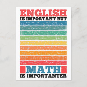 Englisch ist wichtig, aber Mathematik ist wichtig  Postkarte