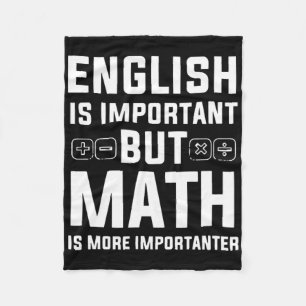 Englisch ist wichtig, aber Mathematik ist wichtige Fleecedecke