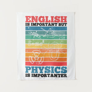 Englisch ist wichtig, aber Physik ist wichtig Wandteppich
