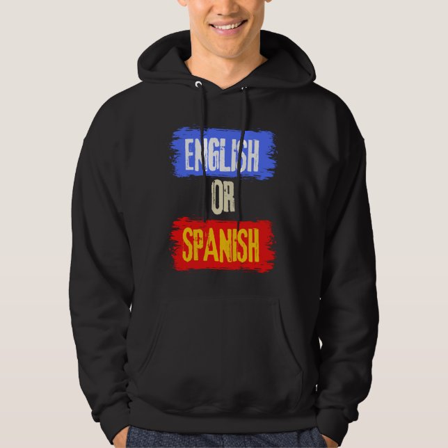 Englisch oder Spanisch Meme Funny Joke cool Hoodie (Vorderseite)