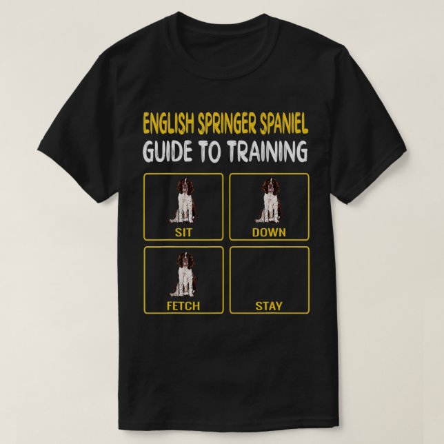 Englisch Springer Spanisch Guide to Training Dog O T-Shirt (Design vorne)