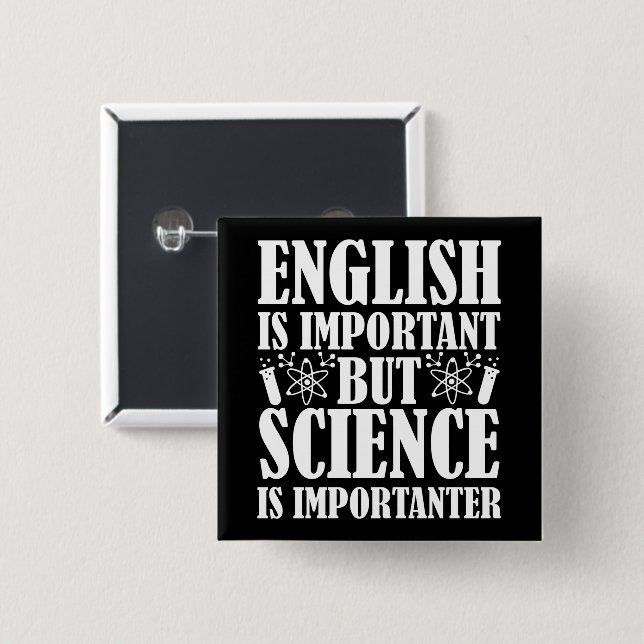 Englisch wichtig, aber Science Funny Teacher Spric Button (Vorne & Hinten)