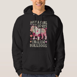 Englische Bulldogge nur ein Mädchen das Hund Blume Hoodie