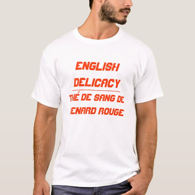 Englische Delikatesse T-Shirt (Vorderseite)