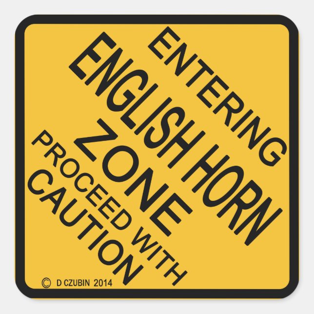 Englische Horn Zone betreten Quadratischer Aufkleber (Vorderseite)