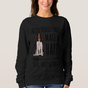 Englische Springer-Spaniels machen mich glücklich, Sweatshirt