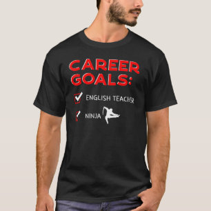 Englischer Lehrer Laufbahnziel Lehrbeauftragter Ni T-Shirt