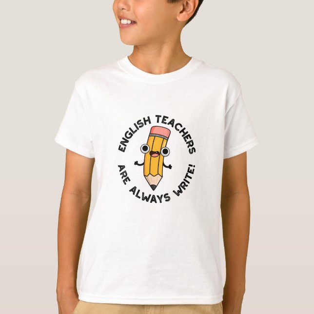 Englischlehrer schreiben immer lustigen Bleistift- T-Shirt (Vorderseite)