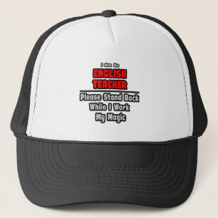 Englischlehrerin...arbeiten meine Magie Truckerkappe