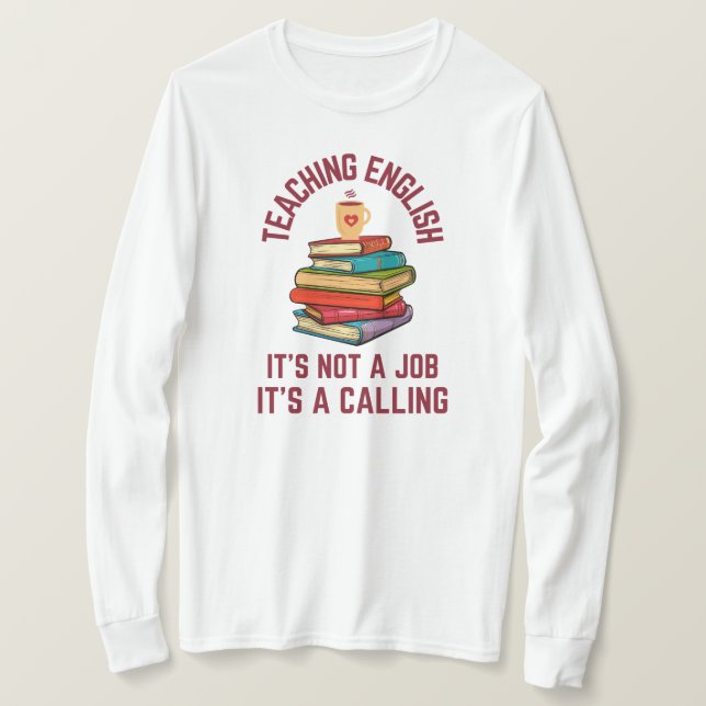 Englischunterricht ist ein Ruf | Englischlehrerin T-Shirt (Design vorne)