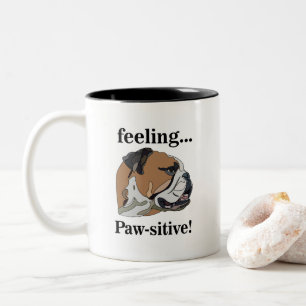 English Bulldog Gefühl Pawsitive Dog Mama Zweifarbige Tasse