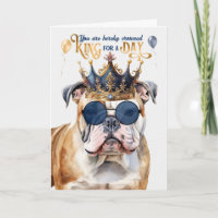 English Bulldog King für Day Funny Birthday