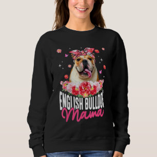 English Bulldog Mama Blume Bandana Dog Mother Sweatshirt