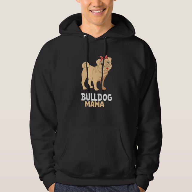 English Bulldog Mama Cute Bully Dog Mom Hoodie (Vorderseite)