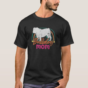 English Bulldog Mama - English Bulldog Dog T-Shirt