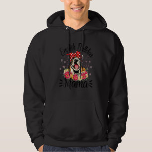 English Bulldog Mama Florals Niedlich Dog Mama Mot Hoodie