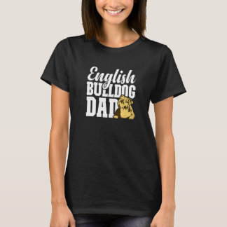 English Bulldog Vater Dog English Bulldog Besitzer T-Shirt
