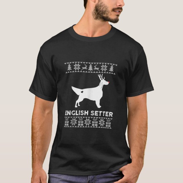 English Setter Dog Pet Lover Reindeer Ugly Christm T-Shirt (Vorderseite)