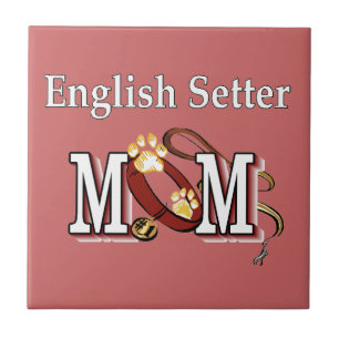 English Setter Mom Ohrts Fliese