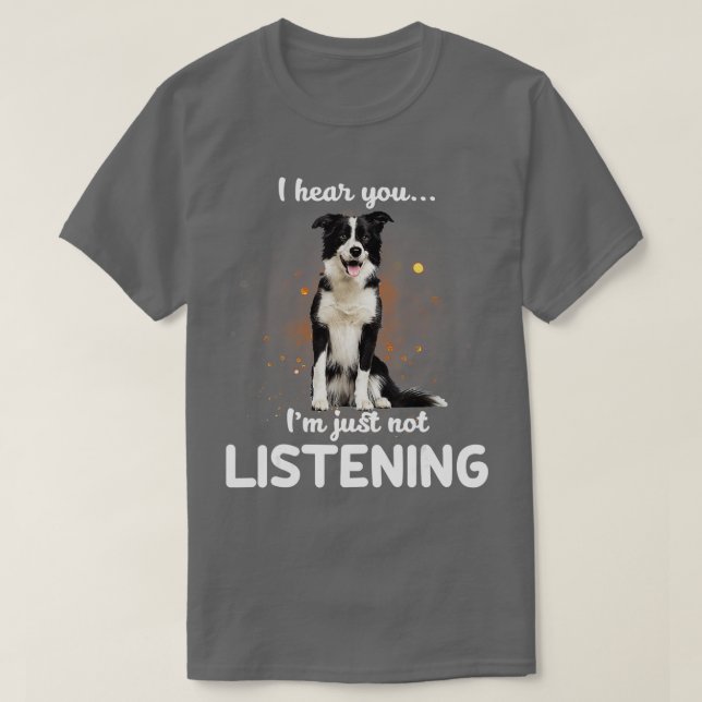 English Shepherd Ich höre, dass du nicht hörst T-Shirt (Design vorne)