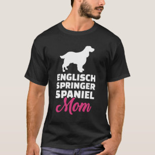 English Springer Spanische Mama T-Shirt