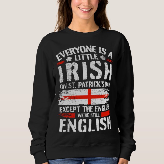 English St. Patricks Day Englishman Sweatshirt (Vorderseite)