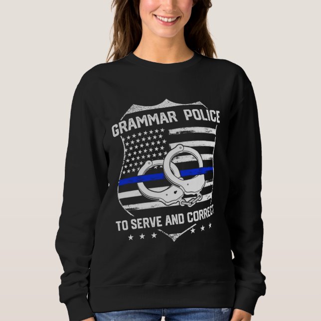 English Teacher Grammar Police Sweatshirt (Vorderseite)