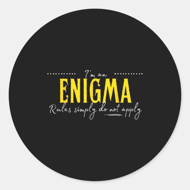 Enigma, die Regeln gelten einfach nicht  Runder Aufkleber (Vorderseite)