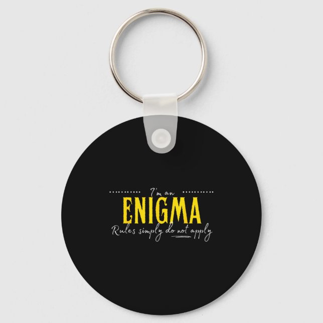 Enigma, The Rules Simply Do Not Apply  Schlüsselanhänger (Vorderseite)