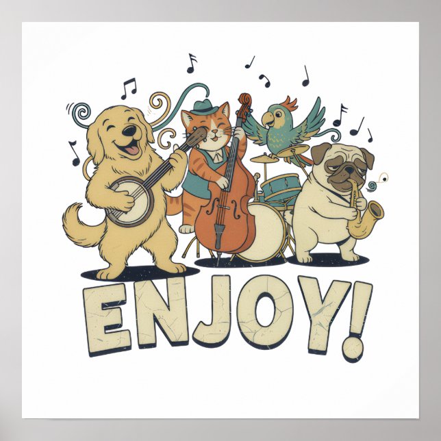 “Enjoy – Cute Pets Playing Musical Instruments Poster (Vorne)