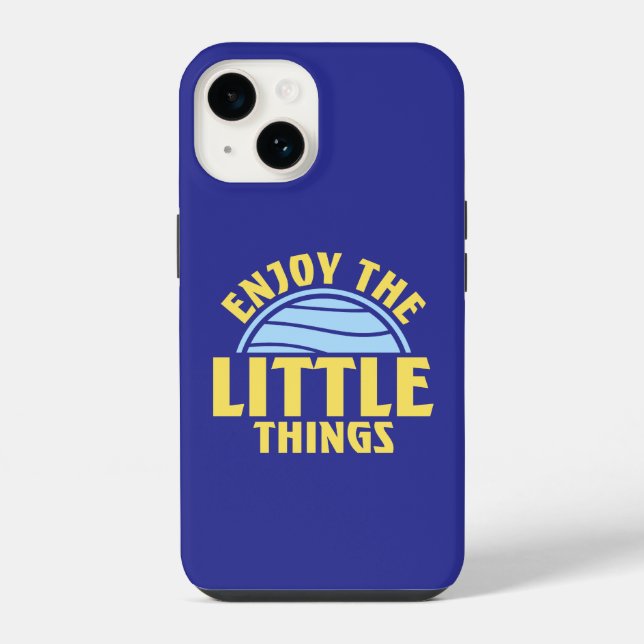 Enjoy The Little Things Gratitude Positivity Quote iPhone 14 Hülle (Rückseite)