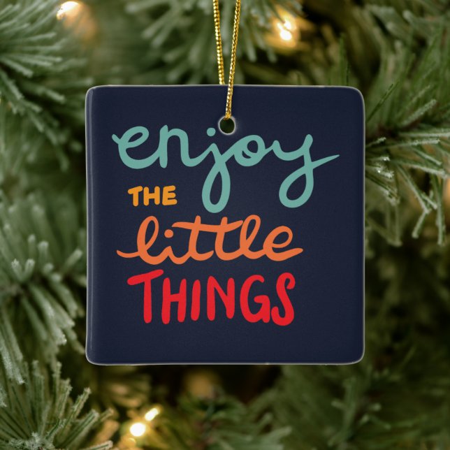 Enjoy the little things keramikornament (Baum)