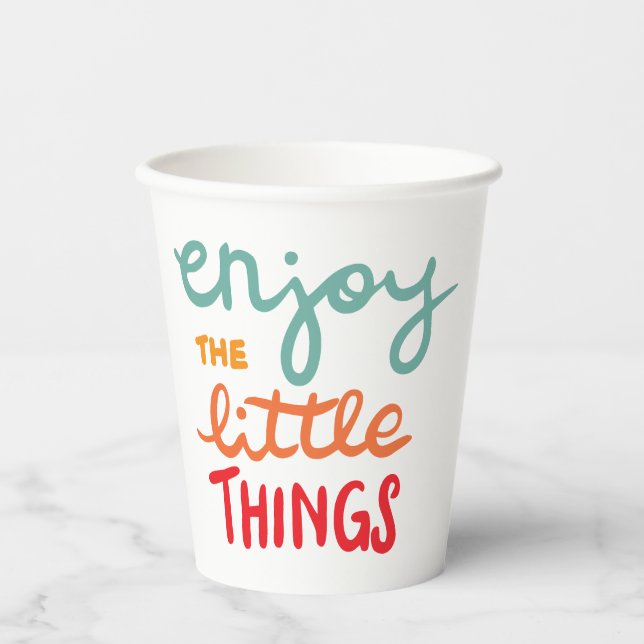 Enjoy the little things pappbecher (Vorderseite)