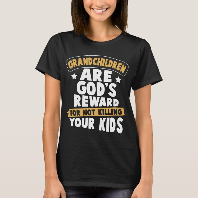 Enkelkinder sind Gott ist Belohnung für das Töten T-Shirt (Vorderseite)