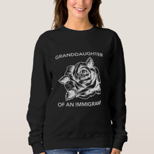 Enkeltochter eines Einwanderers mit Blume Hispan Sweatshirt