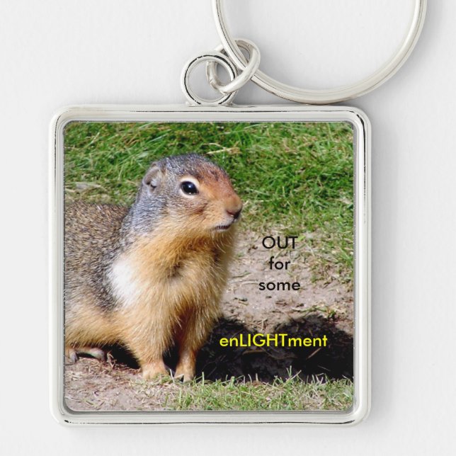 Enlightment/niedlicher Groundhog Schlüsselanhänger (Vorne)