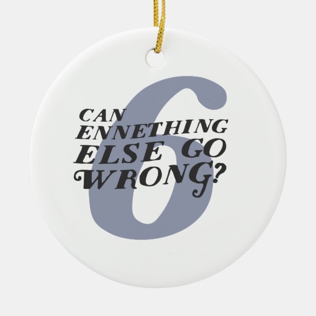 Enneagram 6 lustige Weihnachtsverzierung Keramik Ornament (Vorne)